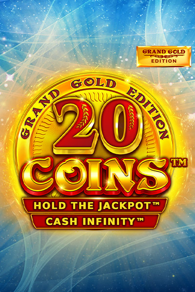 20 Coins™ Grand Gold Edition 20 Coins™ Grand Gold Edition