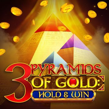 3 Pyramids of Gold: Hold & Win
