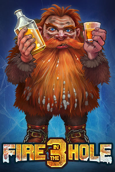 Fire in the Hole 3 Fire in the Hole 3