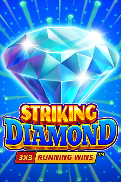 Striking Diamond 2: RUNNING WINS™ Striking Diamond 2: RUNNING WINS™