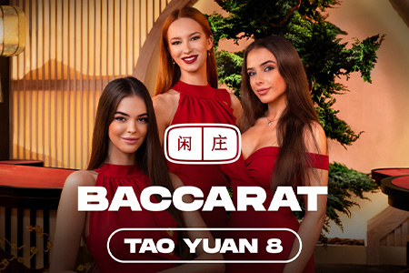 Tao Yuan Baccarat 8