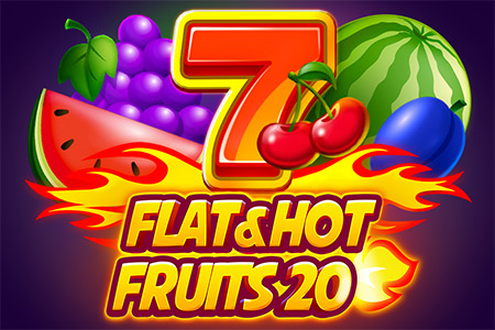 Flat&Hot Fruits 20