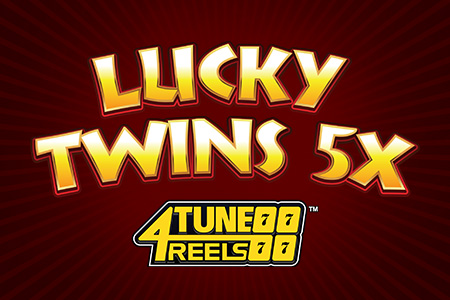 Lucky Twins 5X 4Tune Reels™