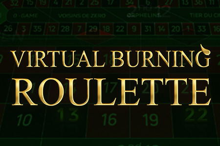 Virtual Burning Roulette
