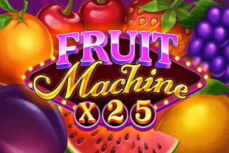 Fruit Machine x25