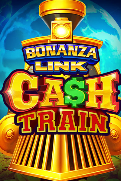 Bonanza Link: Cash Train Bonanza Link: Cash Train