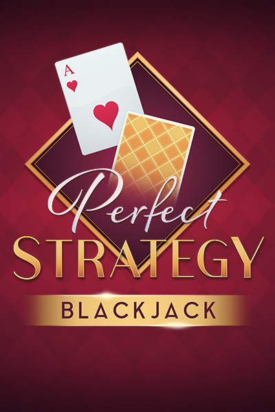 Perfect Strategy Blackjack Perfect Strategy Blackjack