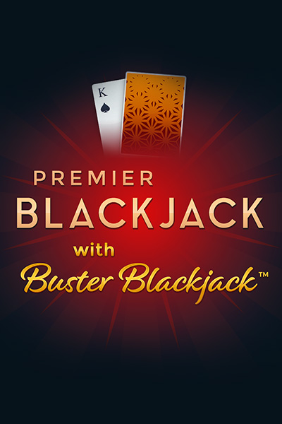 Premier Blackjack with Buster Blackjack Premier Blackjack with Buster Blackjack