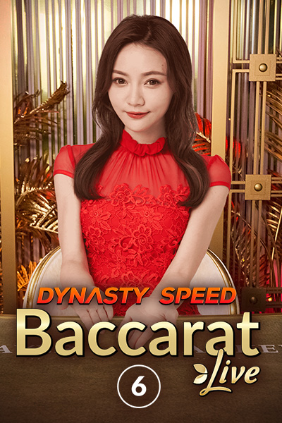 Dynasty Speed Baccarat 6 Dynasty Speed Baccarat 6