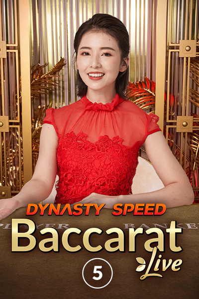 Dynasty Speed Baccarat 5 Dynasty Speed Baccarat 5