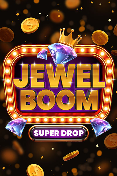 Jewel Boom Super Drop Jewel Boom Super Drop