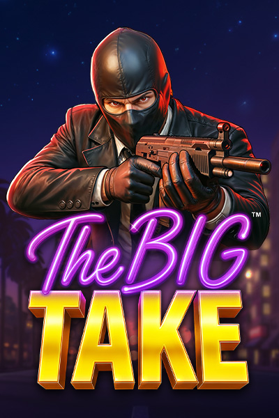 The Big Take™ – Hold & Win
