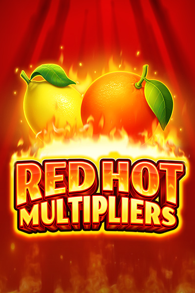 Red Hot Multipliers
