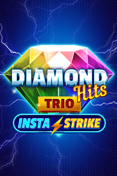 Diamond Hits Trio: InstaStrike