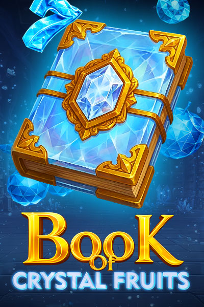 Book of Crystal Fruits Book of Crystal Fruits