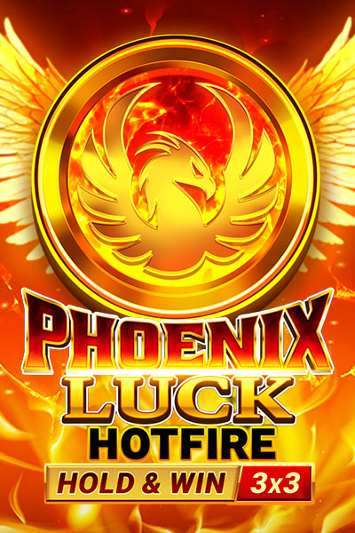Phoenix Luck Hotfire Hold & Win Buy Bonus
