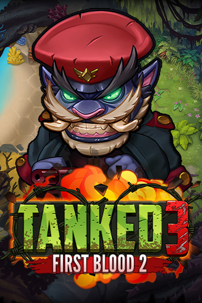 Tanked 3: First Blood 2 Tanked 3: First Blood 2