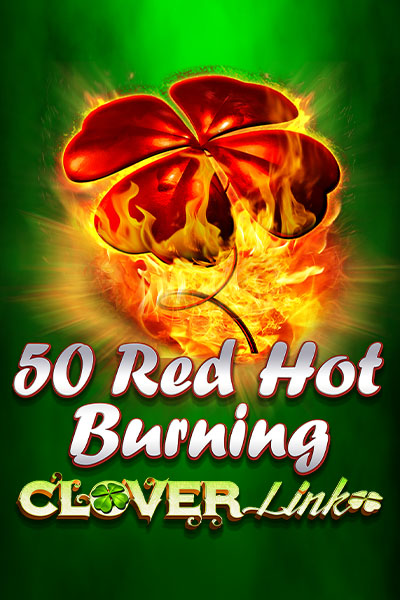 50 Red Hot Burning Clover Link