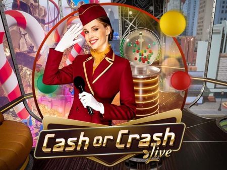 Cash or Crash Cash or Crash