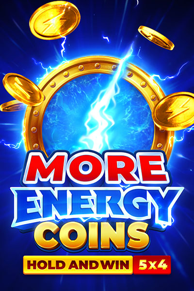 More Energy Coins: Hold and WIn