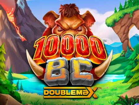 10000 BC DoubleMax 10000 BC DoubleMax