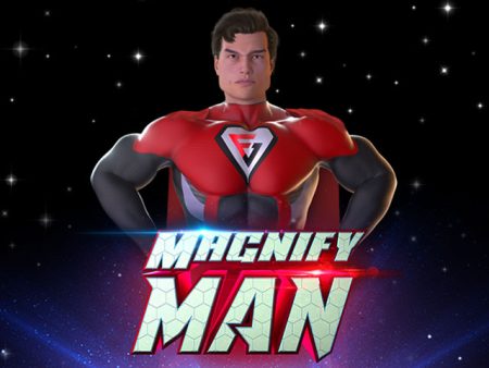 Magnify Man Magnify Man