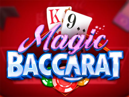 Magic Baccarat Magic Baccarat