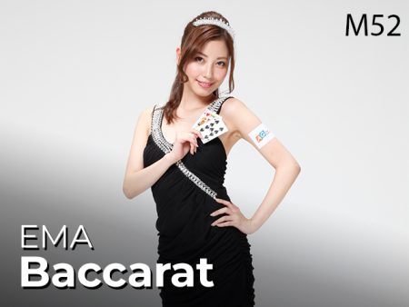 EMA Baccarat M52 EMA Baccarat M52