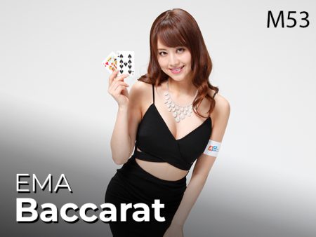 EMA Baccarat M53 EMA Baccarat M53