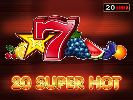 20 Super Hot 20 Super Hot