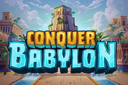 Conquer Babylon Conquer Babylon