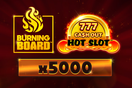 Hot Slot™: 777 Cash Out Burning Board™ Hot Slot™: 777 Cash Out Burning Board™