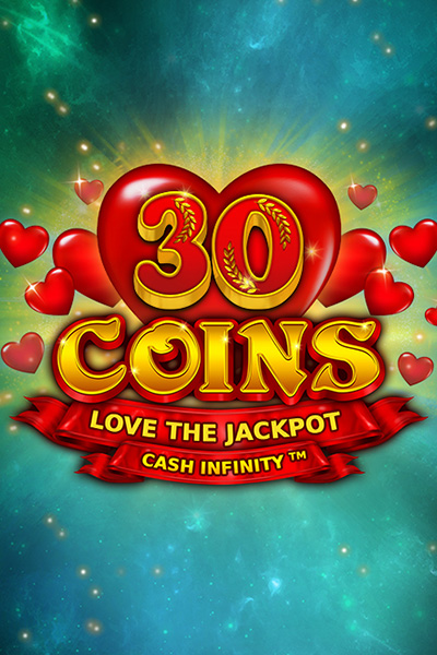 30 Coins Love the Jackpot 30 Coins Love the Jackpot
