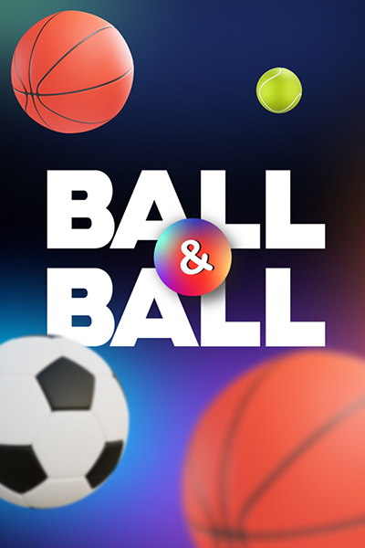 Ball & Ball Ball & Ball