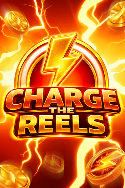 Charge the Reels Charge the Reels