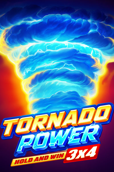 Tornado Power: Hold and Win Tornado Power: Hold and Win