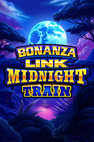 Bonanza Link: Midnight Train Bonanza Link: Midnight Train