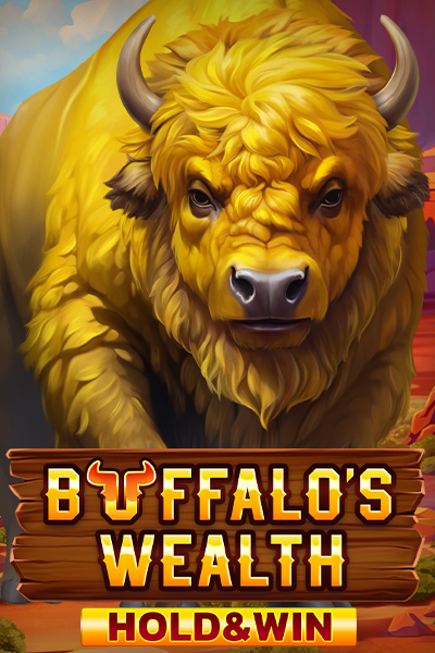 Buffalo’s Wealth Hold and Win Buffalo’s Wealth Hold and Win