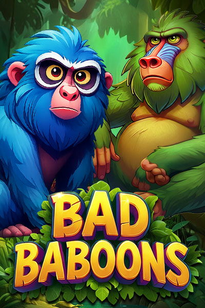 Bad Baboons Bad Baboons