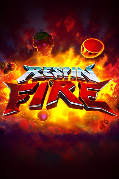 Respin Fire Respin Fire