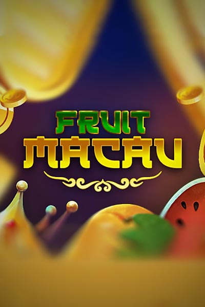 Fruit Macau Fruit Macau