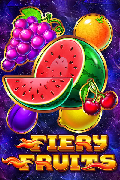 Fiery Fruits Fiery Fruits