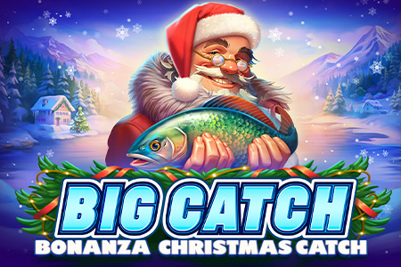 Big Catch Bonanza: Christmas Catch Big Catch Bonanza: Christmas Catch