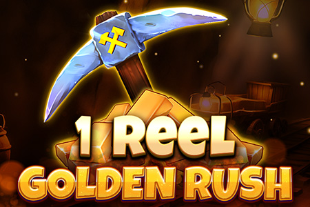 1 Reel - Golden Rush 1 Reel - Golden Rush