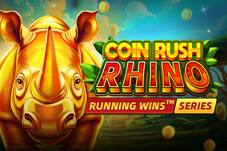 Coin Rush: RHINO RUNNING WINS™ Coin Rush: RHINO RUNNING WINS™