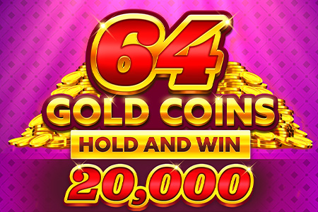 64 Gold Coins Hold and Win 20,000