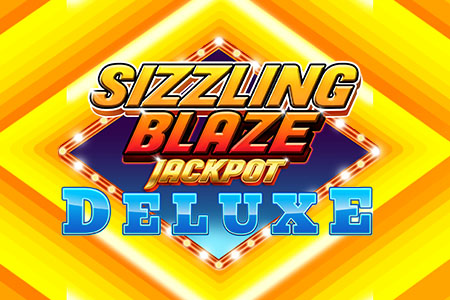 Sizzling Blaze Jackpot Deluxe