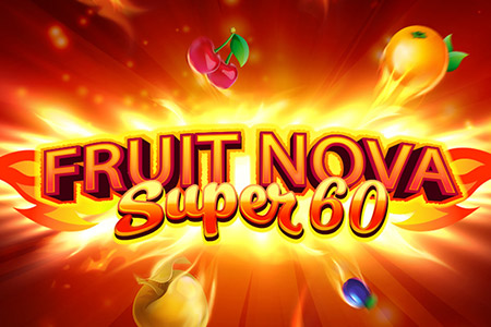 Fruit Super Nova 60