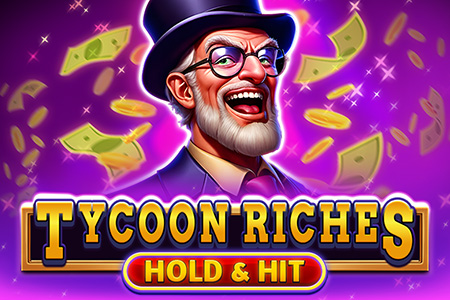 Tycoon Riches - Hold & Hit