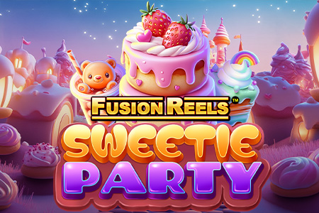 Sweetie Party Fusion Reels